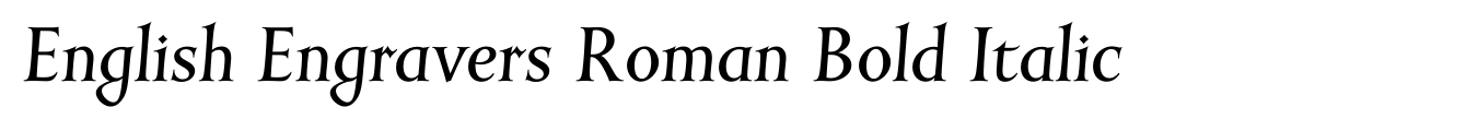 English Engravers Roman Bold Italic
